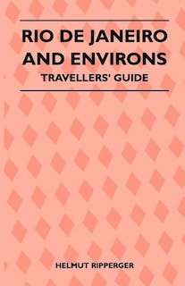 Couverture_Rio de Janeiro and Environs - Travellers' Guide