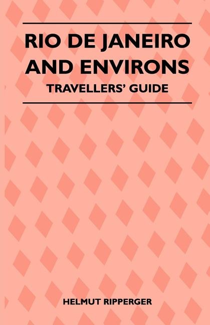 Couverture_Rio de Janeiro and Environs - Travellers' Guide