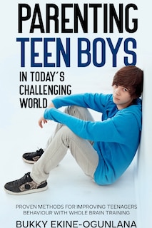 Couverture_Parenting Teen Boys in Today's Challenging World
