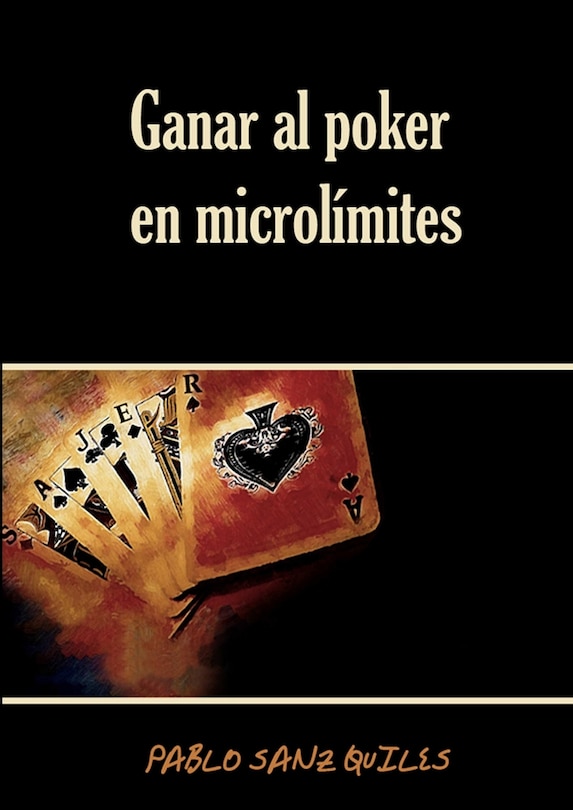 Front cover_Ganar al poker en microl&iacute;mites