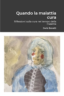 Front cover_Quando la malattia cura