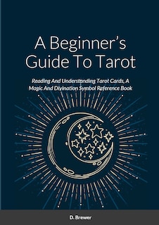 Front cover_A Beginner's Guide To Tarot