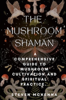 Front cover_The Mushroom Shaman