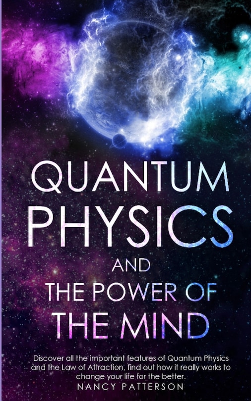 Front cover_Quantum Physics and The Power of the Mind