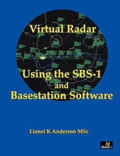 Couverture_Virtual Radar - Using the SBS-1er and Basestation Software