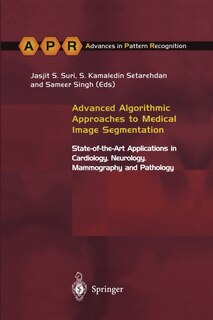 Front cover_Advanced Algorithmic Approaches to Medical Image Segmentation