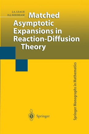 Matched Asymptotic Expansions in Reaction-Diffusion Theory