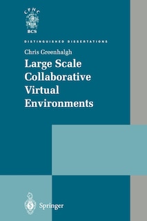 Large Scale Collaborative Virtual Environments