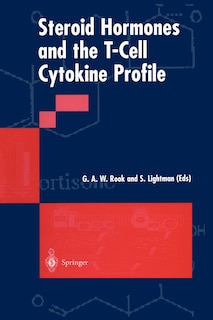 Steroid Hormones and the T-Cell Cytokine Profile