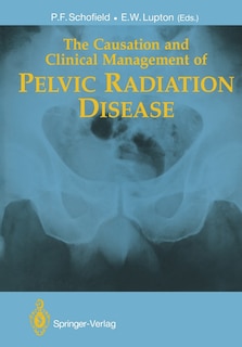 Front cover_The Causation and Clinical Management of Pelvic Radiation Disease
