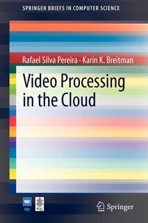 Front cover_Video Processing in the Cloud