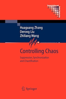 Controlling Chaos: Suppression, Synchronization And Chaotification