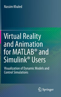 Front cover_Virtual Reality And Animation For Matlab And Simulink Users
