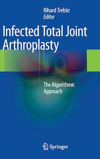 Couverture_Infected Total Joint Arthroplasty