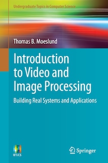 Front cover_Introduction to Video and Image Processing