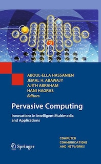 Pervasive Computing: Innovations in Intelligent Multimedia and Applications