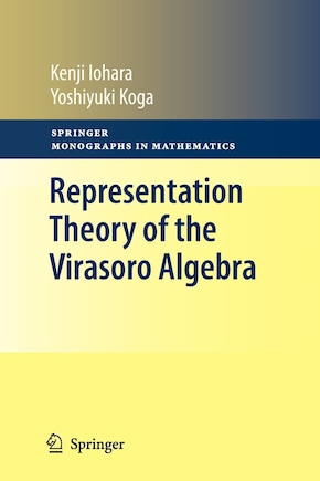 Representation Theory of the Virasoro Algebra