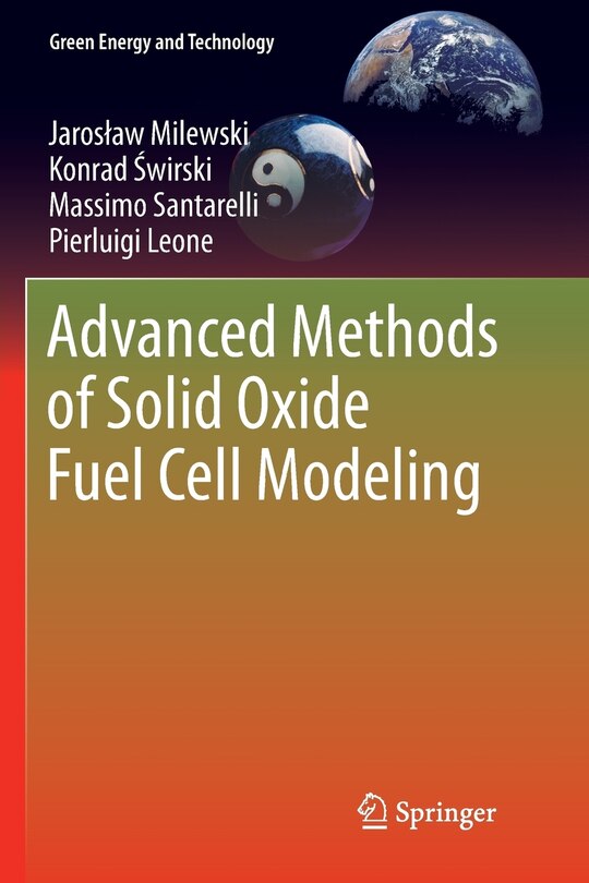 Front cover_Advanced Methods of Solid Oxide Fuel Cell Modeling