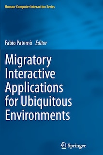 Couverture_Migratory Interactive Applications for Ubiquitous Environments