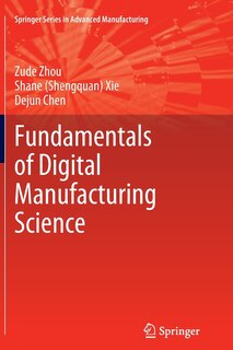 Front cover_Fundamentals of Digital Manufacturing Science