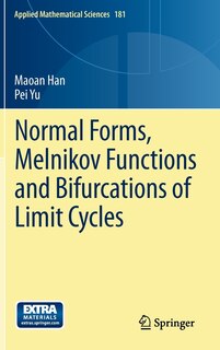 Couverture_Normal Forms, Melnikov Functions and Bifurcations of Limit Cycles