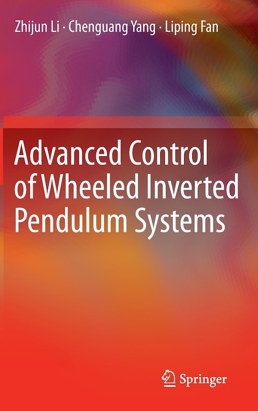 Couverture_Advanced Control of Wheeled Inverted Pendulum Systems