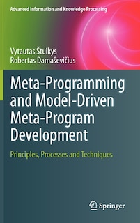 Front cover_Meta-Programming and Model-Driven Meta-Program Development