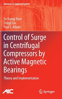 Couverture_Control of Surge in Centrifugal Compressors by Active Magnetic Bearings