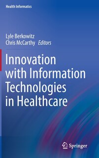 Couverture_Innovation with Information Technologies in Healthcare