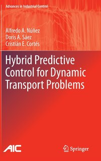 Front cover_Hybrid Predictive Control for Dynamic Transport Problems