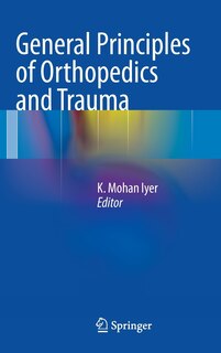 Front cover_General Principles of Orthopedics and Trauma