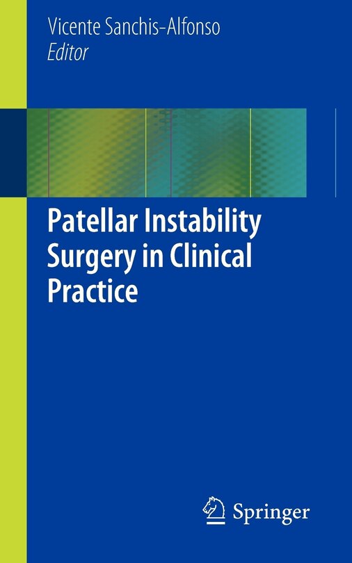 Front cover_Patellar Instability Surgery in Clinical Practice