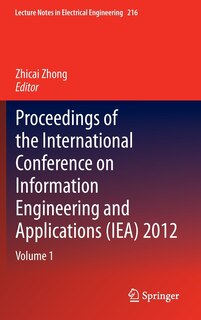 Couverture_Proceedings of the International Conference on Information Engineering and Applications (IEA) 2012
