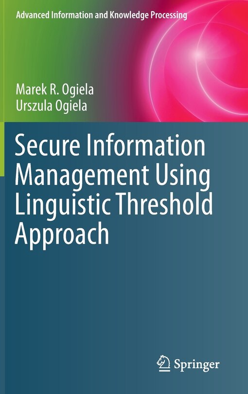 Front cover_Secure Information Management Using Linguistic Threshold Approach