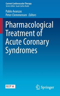 Couverture_Pharmacological Treatment of Acute Coronary Syndromes