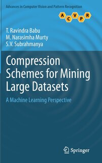 Front cover_Compression Schemes for Mining Large Datasets