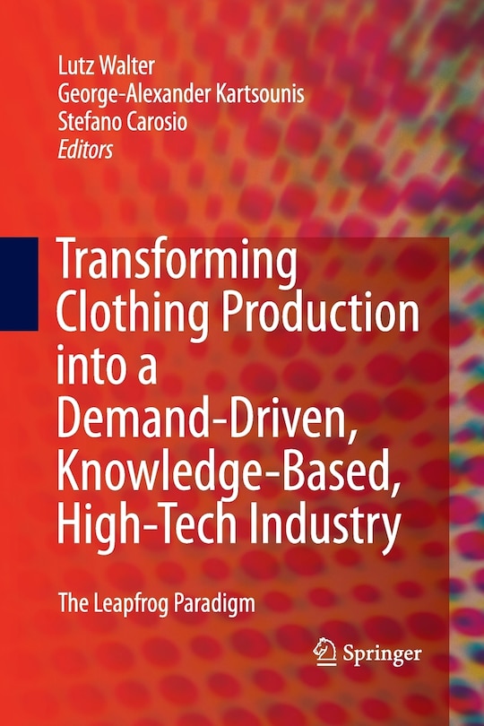 Couverture_Transforming Clothing Production into a Demand-driven, Knowledge-based, High-tech Industry