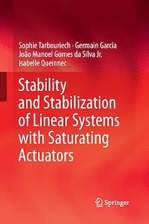 Couverture_Stability and Stabilization of Linear Systems with Saturating Actuators