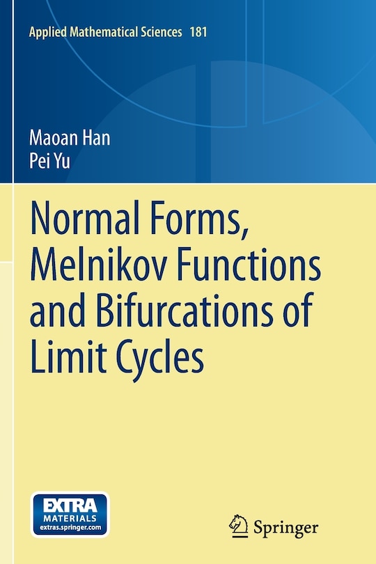 Front cover_Normal Forms, Melnikov Functions and Bifurcations of Limit Cycles