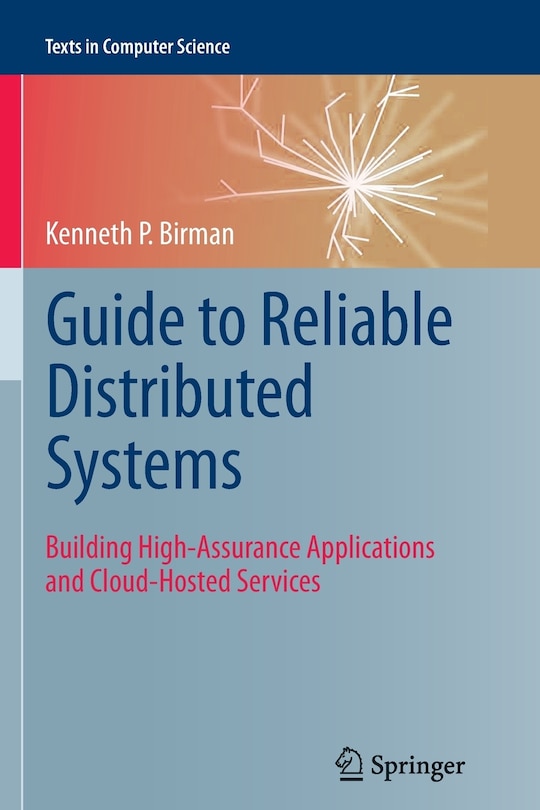 Couverture_Guide to Reliable Distributed Systems