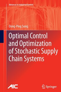 Couverture_Optimal Control and Optimization of Stochastic Supply Chain Systems