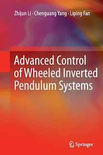 Front cover_Advanced Control of Wheeled Inverted Pendulum Systems