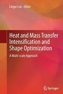 Front cover_Heat And Mass Transfer Intensification And Shape Optimization