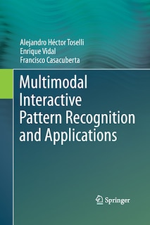 Front cover_Multimodal Interactive Pattern Recognition and Applications