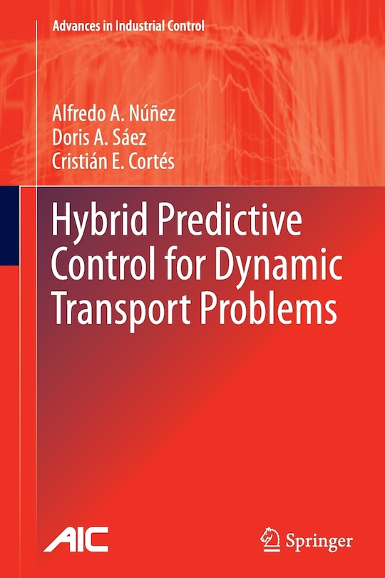 Couverture_Hybrid Predictive Control for Dynamic Transport Problems