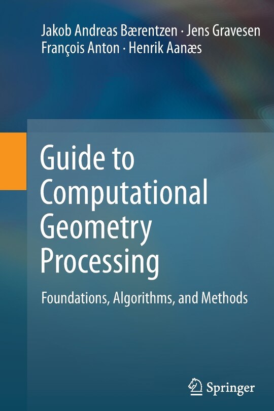 Front cover_Guide to Computational Geometry Processing