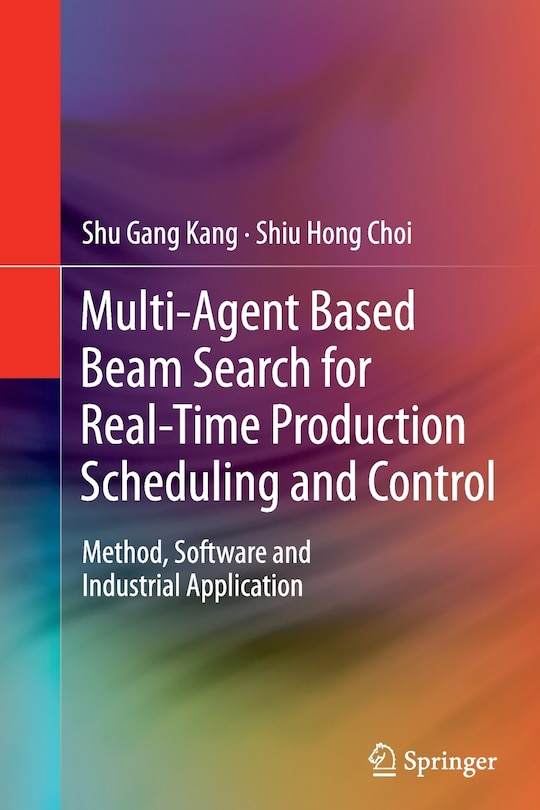 Couverture_Multi-Agent Based Beam Search for Real-Time Production Scheduling and Control