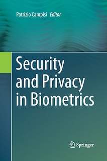 Front cover_Security And Privacy In Biometrics