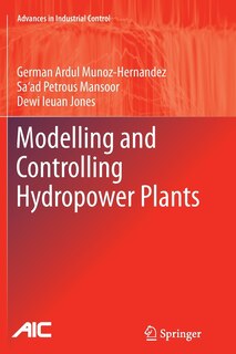 Front cover_Modelling and Controlling Hydropower Plants