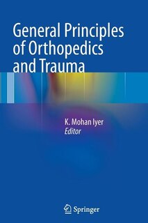 Front cover_General Principles of Orthopedics and Trauma